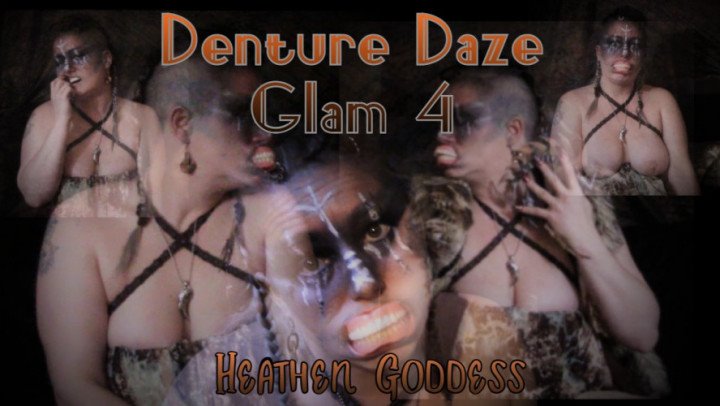 Goddesszora Denture Daze Glam Edition 4