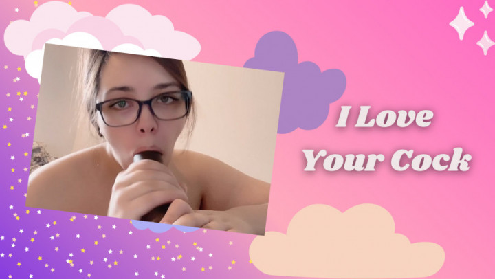 I Love Your Cock - October 14, 2021
