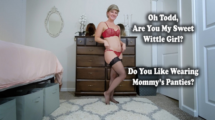 Do You Like Wearing Mommy's Panties - August 17, 2023