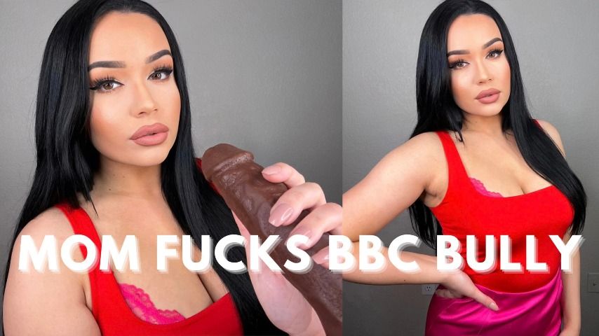 MOM FUCKS BBC BULLY