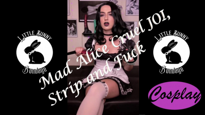 Mad Alice Custom JOI Strip and Fuck - Oct 26, 2021