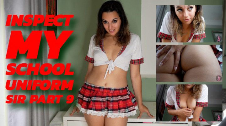 Inspect My School Uniform Sir Part 9