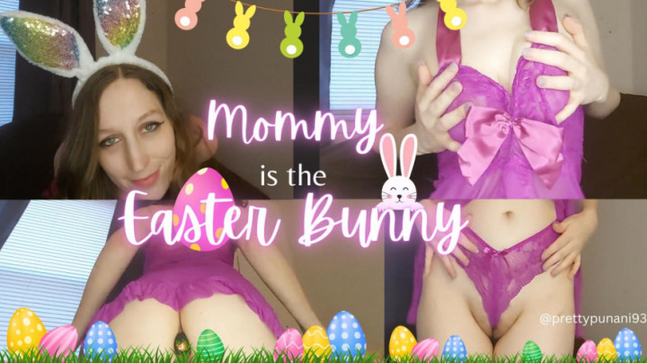 Mommy is the Easter Bunny