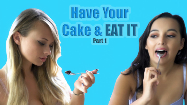 Have Your Cake and Eat It - pt 1 G/G