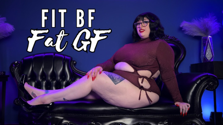 Fat Girlfriend, Fit Boyfriend