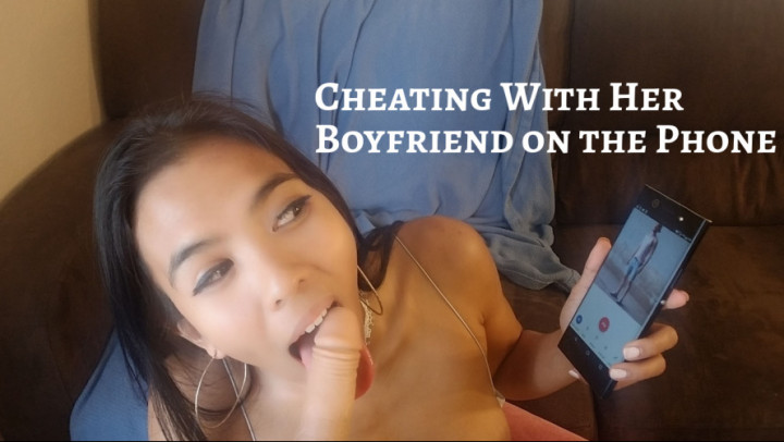 Cheating w/ her Boyfriend on the Phone - March 20, 2018