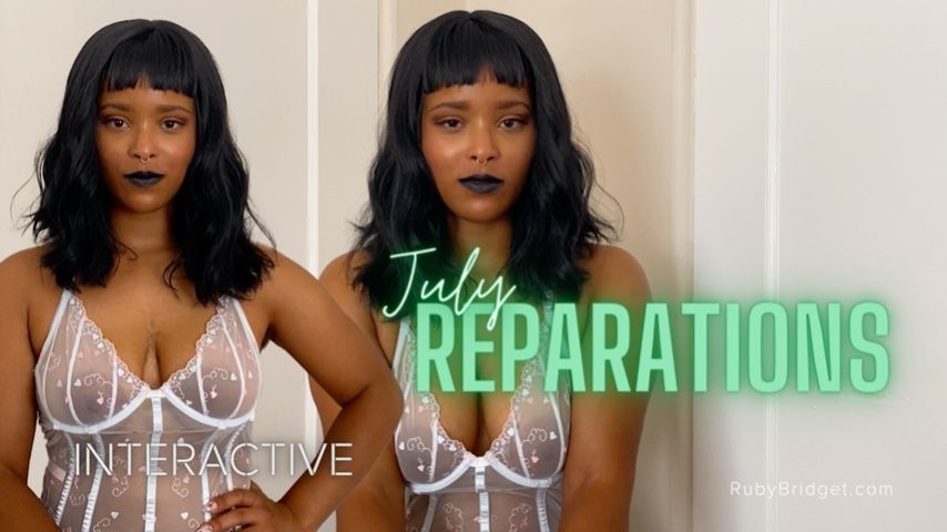 July Reparations - July 22, 2022