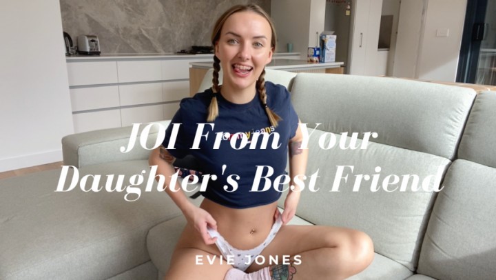 Evie Jones Hd Joi From Your Daughters Teen Friend