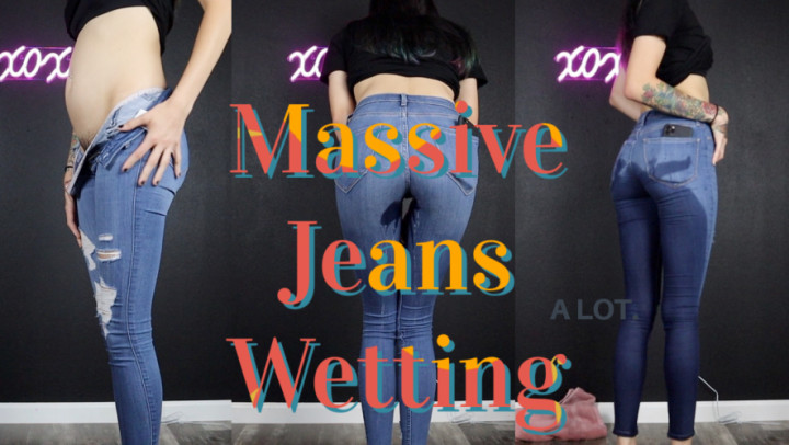 Massive Jeans Wetting - Aug 14, 2021