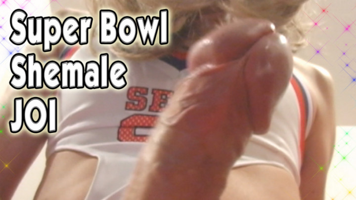 Super Bowl Shemale JOI with Cumshot