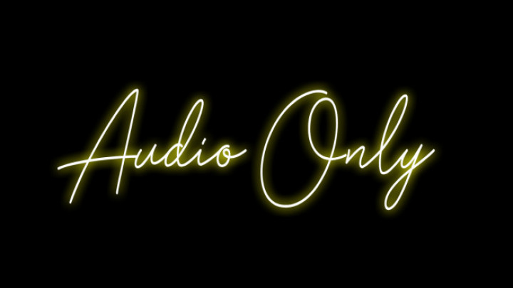 Audio only masturbation