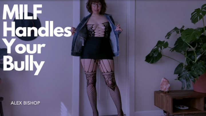 MILF Handles Your Bully - June 13, 2023