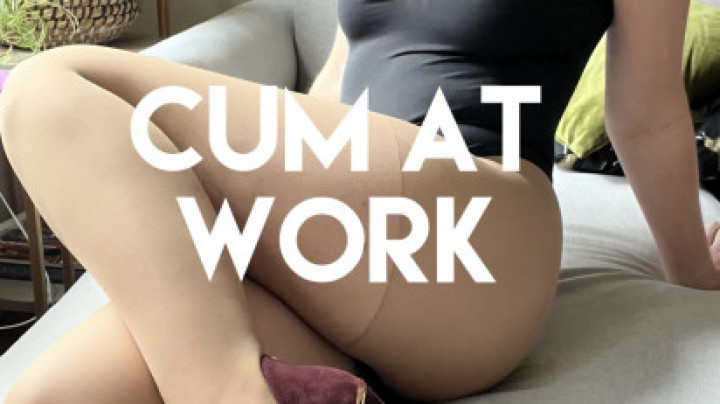 Cum in my pantyhose at work - April 11, 2022