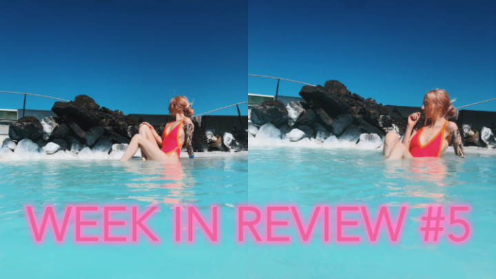 WEEK IN REVIEW #5 | HARPERMADI