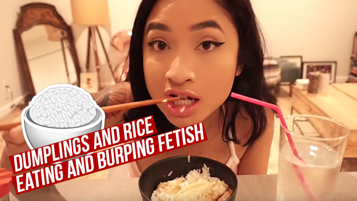 Dumplings & Rice: Eating/Burping Fetish