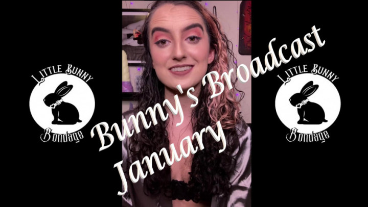 Bunny's Broadcast January - Jan 4, 2022