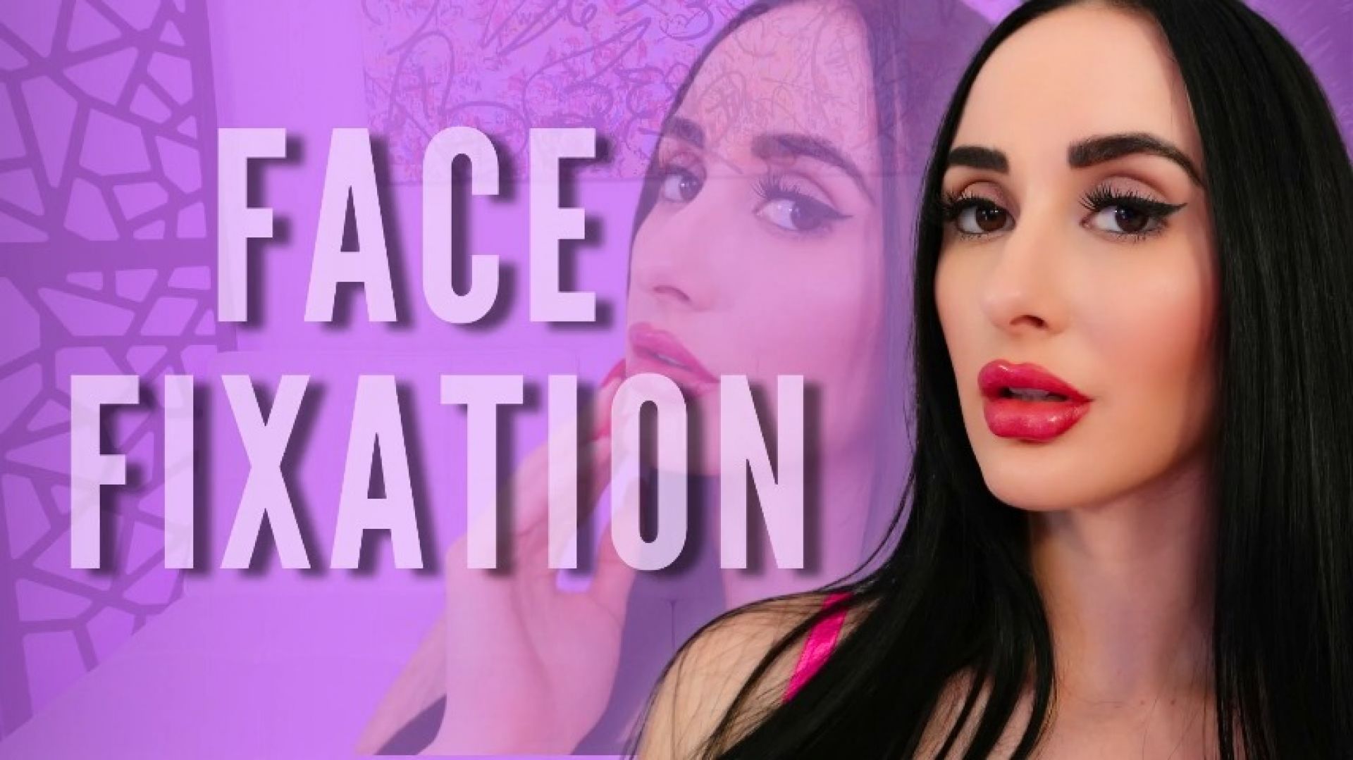 Face Fixation - February 28, 2025
