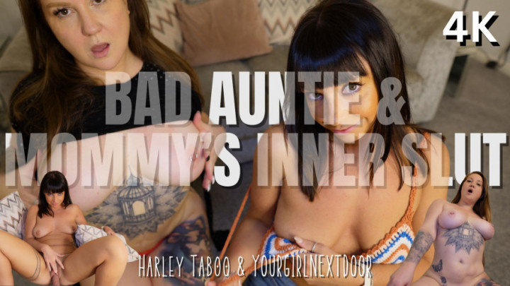 Bad Auntie & Mommy's Inner Slut 4K - January 26, 2025