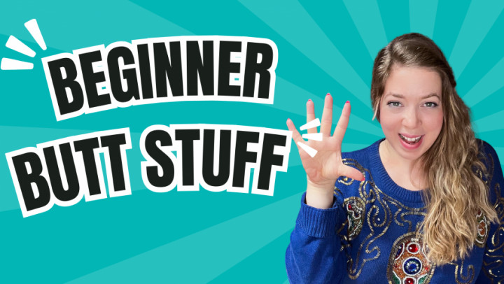 Anal Play 101 : Tips and Tricks for Beginners
