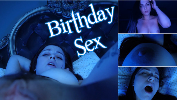 BIRTHDAY SEX - August 22, 2020