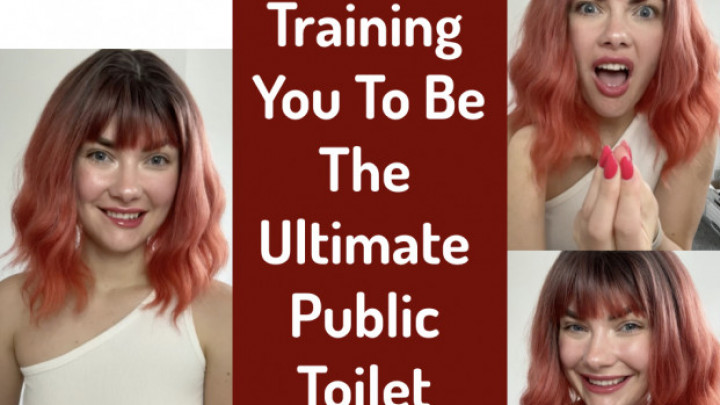 Training You To Be The Ultimate Public Toilet Slave - July 09, 2024