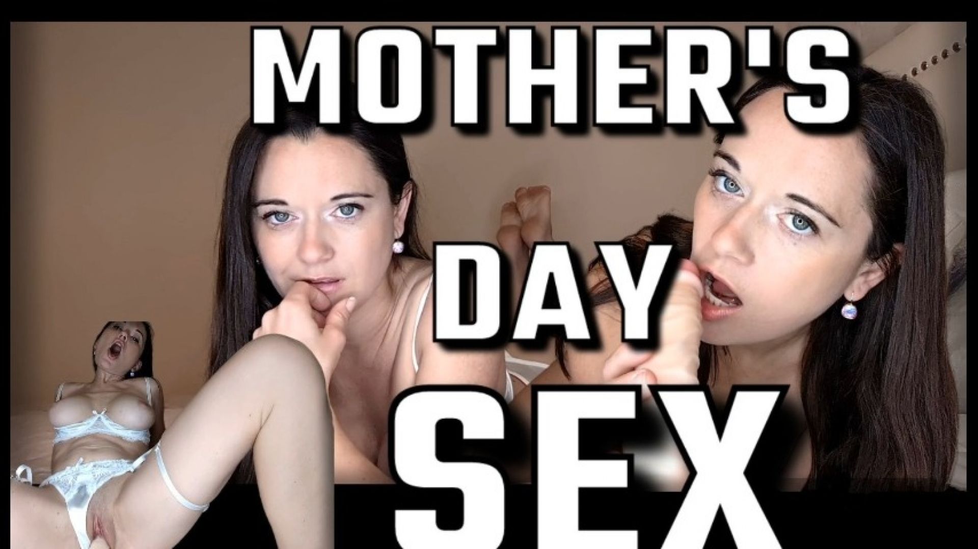 Mother's Day Sex - April 21, 2024
