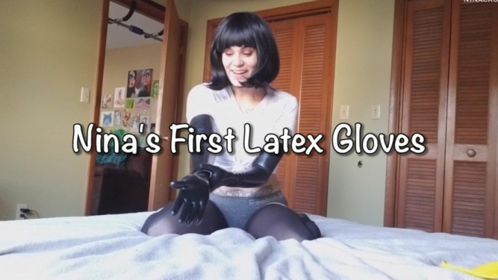 Nina's First Latex Gloves