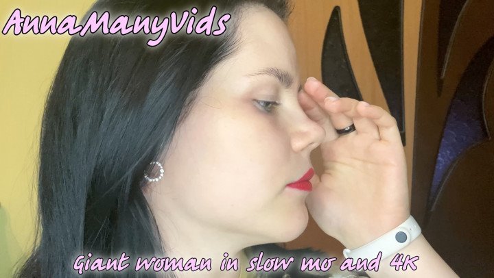 Annamanyvids Giant Woman In Slow Mo And 4K