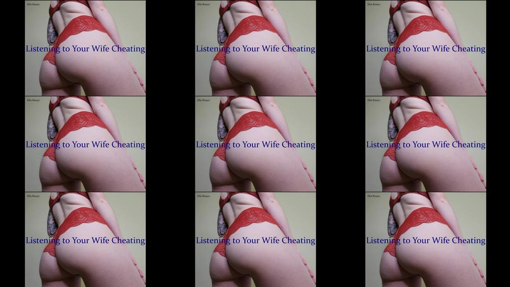 Listening to Your Wife Cheating Audio - March 27, 2020