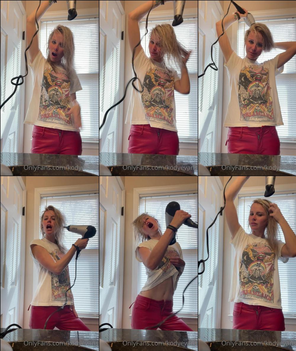 kodyevans 01 03 2021 2041117439 Do you enjoy watching a woman blow dry her hair