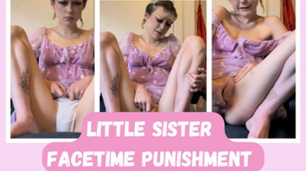 Little Sister FaceTime Punishment (maiden_myra)