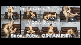 Inflatable Fetish - Suck, Fuck, and CREAMPIE - June 08, 2024 (Natasha_Michael)