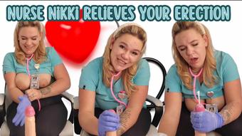 Nurse Nikki Relieves Your Erection - May 29, 2023 (MILF Nikki Lynn)