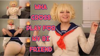 MHA CROSSPLAY FOR MY BI FRIEND - November 02, 2020 (Ellie Idol)