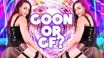 Goon or Girlfriend - July 01, 2022 (TheGoonHole)