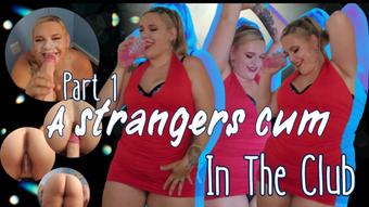 A Strangers Cum In The Club - September 06, 2023 (MILF Nikki Lynn)