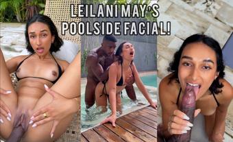 Poolside Fuck & Facial with Leilani May (OnlyMikeWilliams)