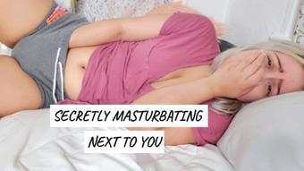 Secretly Masturbating Next to You - September 28, 2019 (lalunalewd)