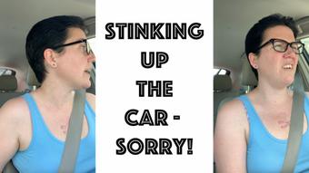 Stinking Up The Car - August 15, 2023 (IvyStarshyne)