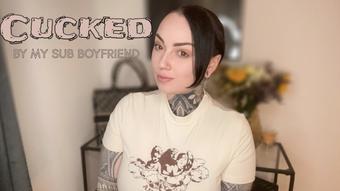 Cucked By My Submissive Boyfriend (MissValentina)