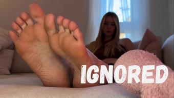 Ignored Foot Ignore (Goddess Ally Etana)