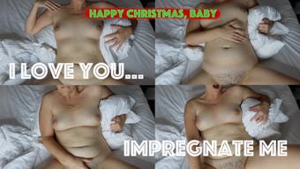 I Love You, Impregnate Me - Happy Xmas - Dec 28, 2022 (IvyStarshyne)