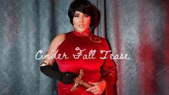 Cinder Fall Tease - Jul 26, 2020 (Annabelle Rogers)