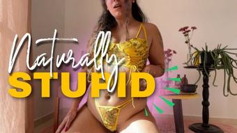 Naturally Stupid (GoddessDri)