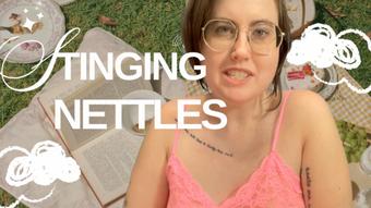 How To Truly Suffer For ME with Stinging Nettles (happylilcamgirl)