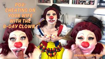 POV: Cheating on Wife with Birthday Clown (moreshameless)