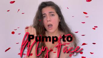 Pump to My Face (GoddessDri)