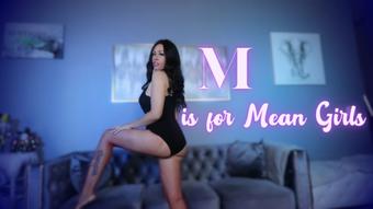 M Is For Mean Girls - March 26, 2023 (KendallOlsen)