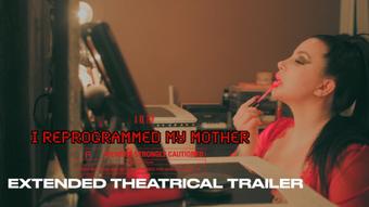 EXTENDED PREVIEW I Reprogrammed My Mom - February 03, 2023 (Korina Kova)
