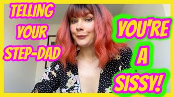 Telling Your Step-Dad You're A SISSY - May 10, 2025 (Yourhikerbabe)